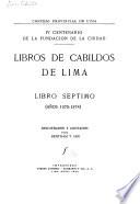 Libros de Cabildos de Lima: 1570-1574