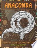 Libros de colorear para adultos - Animales - Bestia de la fantasía - Anaconda