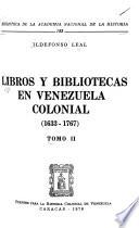 Libros y bibliotecas en Venezuela colonial (1633-1767)