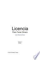 Licencia Para Tener Dinero