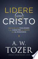 Lidere como Cristo