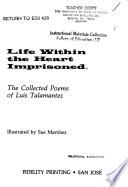 Life Within the Heart Imprisoned