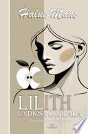 Lilith - La Diosa Olvidada