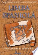 Limba spaniolă. Manual pentru clasa a IX-a, limba a III-a