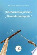 ¿Linchamiento judicial?