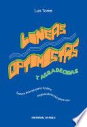 Líneas optimistas y agradecidas. Textos breves para todos, especialmente para vos