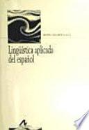 Lingüística aplicada del español