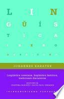 Lingüística coseriana, lingüística histórica, tradiciones discursivas