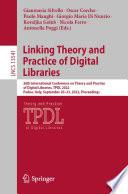Linking Theory and Practice of Digital Libraries