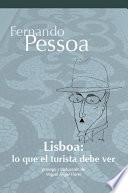 Lisboa.: lo que el turista debe ver