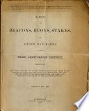 List of Beacons, Buoys, Stakes, and Other Day-marks in the Third Light-House District Embracing the Sea-coasts, Harbors, and Rivers, from Gooseberry Point, Massachusetts, Southward Along the Coast as Far as Squan Inlet, New Jersey