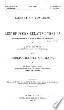 List of Books Relating to Cuba (including References to Collected Works and Periodicals).