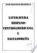 Literatura hispano-centroamericana y salvadoreña