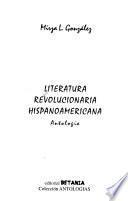 Literatura revolucionaria hispanoamericana