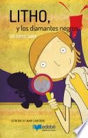 Litho y los diamantes negros