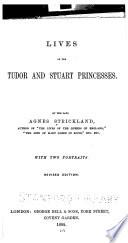 Lives of the Tudor and Stuart Princesses