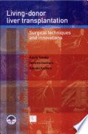 Living-donor liver transplantation: Surgical techniques and innovations