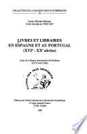 Livres et libraires en Espagne et au Portugal, XVIe-XXe siècles
