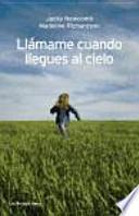 Llámame cuando llegues al cielo