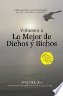 Lo mejor de Dichos y Bichos Volumen 2