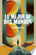Lo mejor de dos mundos