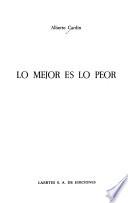 Lo mejor es lo peor