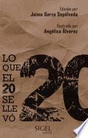 Lo que el 20 se llevó