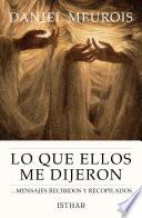 Lo que Ellos me dijeron