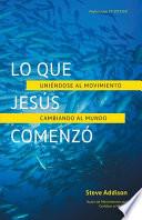 Lo Que Jesús Comenzó