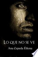 Lo que no se ve