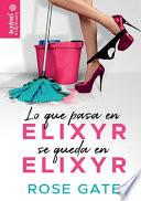 Lo que pasa en Elixyr, se queda en Elixyr