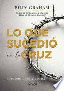 Lo que sucedio en la cruz