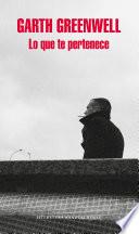 Lo Que Te Pertenece/ What Belongs to You