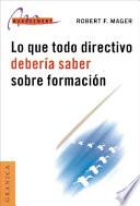 Lo Que Todo Directivo Deberia Saber Sobre Formacion