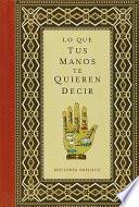 Lo que tus manos te quieren decir