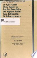 Lo que usted debe saber si recibe beneficios de Seguro Social por jubilación o sobrevivientes