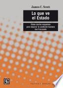 Lo que ve el Estado