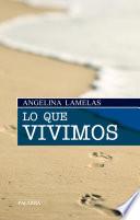 Lo que vivimos