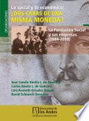 Lo social y lo económico: ¿dos caras de una misma moneda?