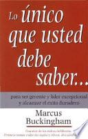 LO UNICO QUE USTED DEBE SABER