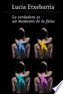 Lo verdadero es un momento de lo falso