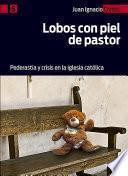 Lobos con piel de pastor