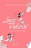 Loca pelvis