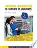 Logística y comunicación en un taller de vehículos 3.ª edición