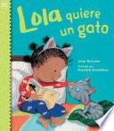 Lola quiere un gato