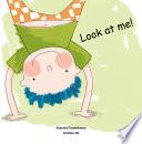 Look at me!