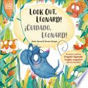 Look Out, Leonard! / ¡Cuidado, Leonard!