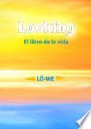 Looking: El libro de la vida