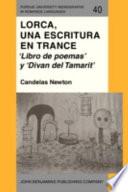 Lorca, una escritura en trance