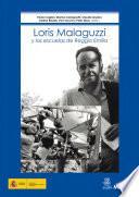 Loris Malaguzzi y las escuelas de Reggio Emilia